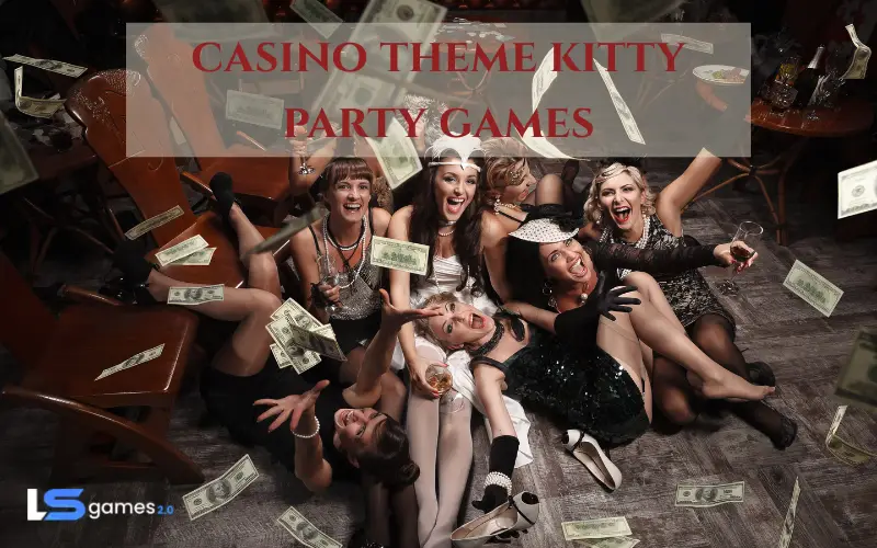 casino theme kitty party games