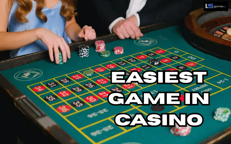 Easiest Game in Casino