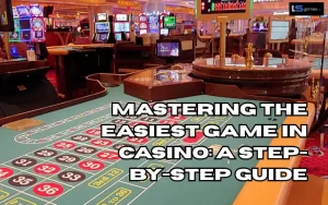 Easiest Game in Casino