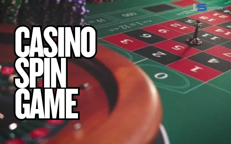 Casino Spin Game